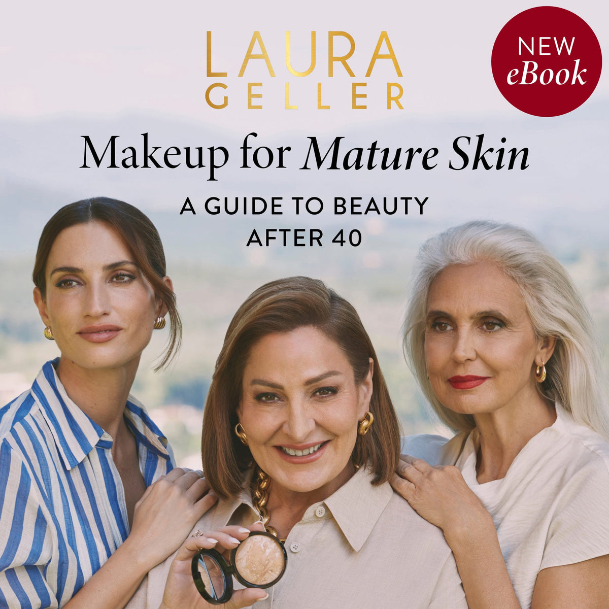Laura's eBook - Your Guide to Beauty After 40